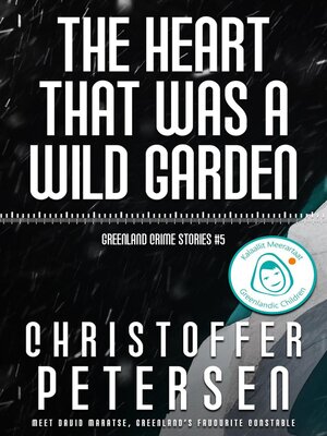 cover image of The Heart that was a Wild Garden